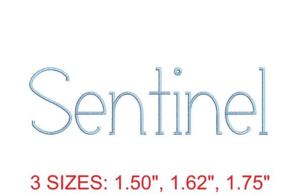 Sentinel Font: A Smart Pick for Your Embroidery Shop